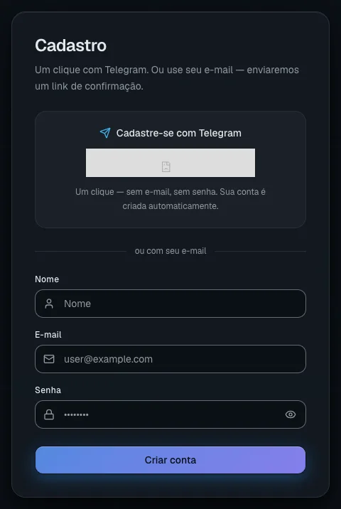 A página de cadastro: login pelo Telegram em um clique no topo, o formulário por e-mail abaixo